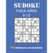 Sudoku Para Niños 8-12: 144 Sudoku Fácil Con Soluciones: Sudokus Para Niños DE 8 a 12 años