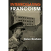 Interrogating Francoism: History and Dictatorship in Twentieth-Century Spain