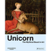 Unicorn: The Mythical Beast in Art