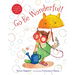 Go Be Wonderful!