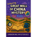 Unboring Great Wall of China Mystery for Kids: Funny, Fascinating Guide to the Strangest True Great Wall of China Mysteries, Hidden Secrets, and Unexp