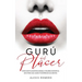Gurú del Placer: Cómo Dar Placer Inolvidable a Mujeres Durante el Sexo para que Jamás te Borren de sus Mentes