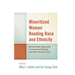 Minoritized Women Reading Race and Ethnicity: Intersectional Approaches to Constructed Identity and Early Christian Texts