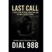 Last Call: A True Story of PTSD, Addiction, and the Will to Keep Going