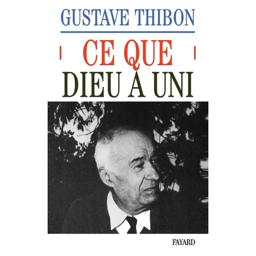 Ce que Dieu a uni: Essai sur l'amour