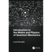 Introduction to the Maths and Physics of Quantum Mechanics