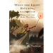 When the Light Returns...: The Dark War Saga Book 1