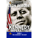 The Kennedy Imperative