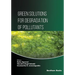 Green Solutions for Degradation of Pollutants