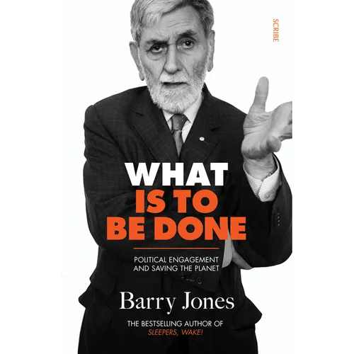 What Is to Be Done: Political Engagement and Saving the Planet