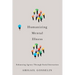 Humanizing Mental Illness: Enhancing Agency Through Social Interaction