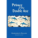 Prince of the Double Axe
