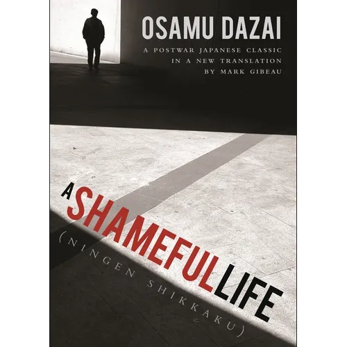 A Shameful Life: (Ningen Shikkaku)