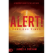 Alert! Perilous Times: A Prepper's Guide to the Last Days
