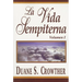 La Vida Sempiterna, Vol. 1