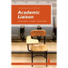 Fundamentals for the Academic Liaison