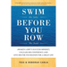 Swim the Lake Before You Row the Boat: Awaken a Boy's Success Mindset, Unleash His Confidence and Give Him the Foundation for a Great Life