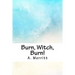 Burn, Witch, Burn!