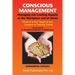 Conscious Management: Managing and Leading Happily at the Workplace and at Home