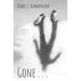 Gone . . .