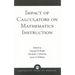 Impact of Calculators on Mathematics Instruction