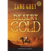 Desert Gold (Annotated, Large Print)