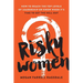 Risky Women: How to Reach the Top Levels of Leadership or Know When It's Time to Get the Hell Out