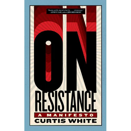 On Resistance: A Manifesto