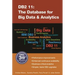 DB2 11: The Database for Big Data & Analytics