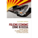 Policing Economic Crime in Russia: From Soviet Planned Economy to Capitalism