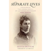 Separate Lives: Uncovering the Hidden Family of Victorian Professor Mary Rippon