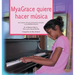 MyaGrace quiere hacer música