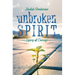 Unbroken Spirit: Legacy of Courage