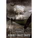 This Plague of Days, Season Two