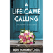 A Life Came Calling