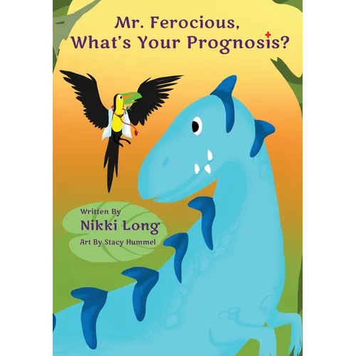 Mr. Ferocious, What's Your Prognosis?