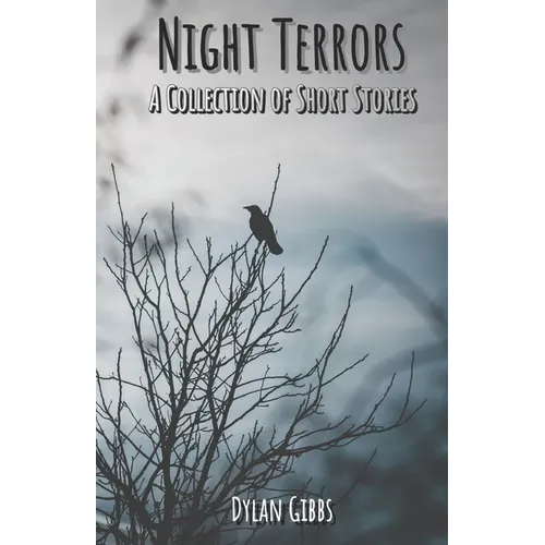 Night Terrors: A Collection of Short Stories