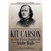 Kit Carson at the First Battle of Adobe Walls: Reflections on Command: