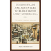 English Trade and Adventure to Russia in the Early Modern Era: The Muscovy Company, 1603-1649