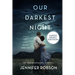 Our Darkest Night: A Novel of Italy and the Second World War