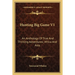 Hunting Big Game V1: An Anthology Of True And Thrilling Adventures; Africa And Asia