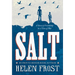 Salt: A Story of Friendship in a Time of War