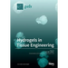 Hydrogels in Tissue Engineering