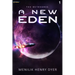 A New Eden: A Sci-Fi Thriller Space Adventure