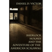 Sherlock Holmes and The Adventure Of The American Scalawag