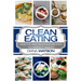 Clean Eating For Beginners: Healthy and Delicious Recipes to Perfect Health (Clean Eating Meal Prep & Clean Eating Cookbook)