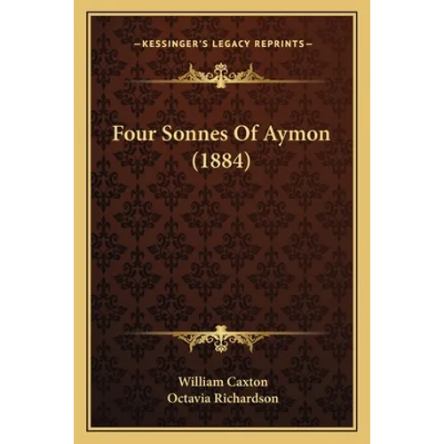 Four Sonnes Of Aymon (1884)