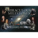 Miraculous Milestones in Science, Medicine & Innovation- And the Faith of Those Who Achieved Them