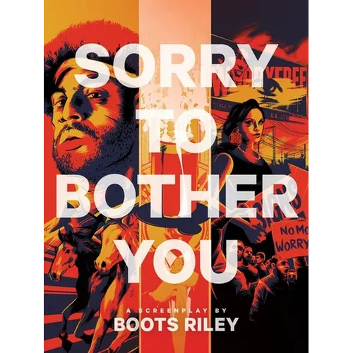 Sorry to Bother You: Original Screenplay