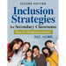 Inclusion Strategies for Secondary Classrooms: Keys for Struggling Learners